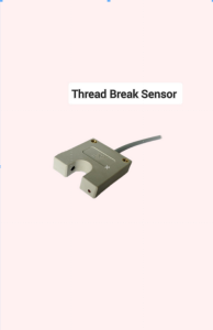 Thread Break Sensor